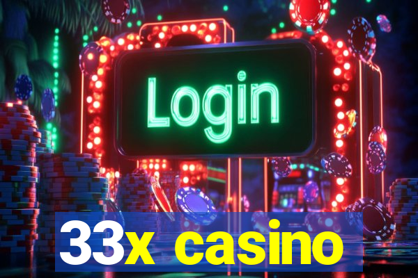 33x casino